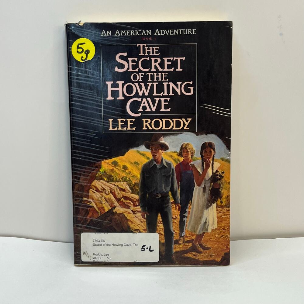 the secret of‎ the howling cave by lee roddy an american adventure series book 4